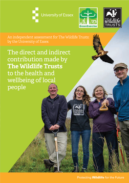 The Direct and Indirect Contribution Made by the Wildlife Trusts to the Health and Wellbeing of Local People