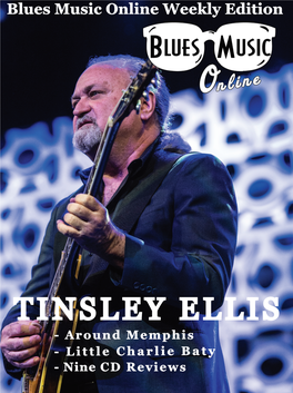 TINSLEY ELLIS - Around Memphis - Little Charlie Baty - Nine CD Reviews