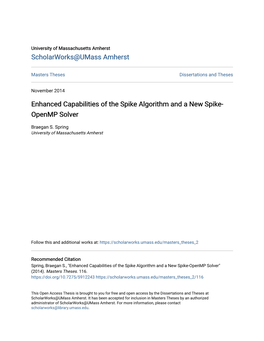 Enhanced Capabilities of the Spike Algorithm and a New Spike- Openmp Solver