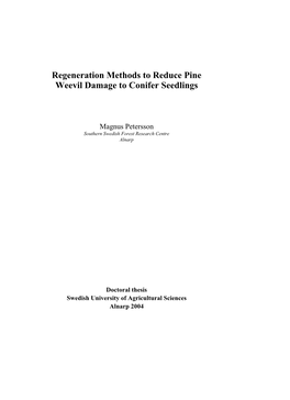 Regeneration Methods to Reduce Pine Weevil Damage to Conifer Seedlings