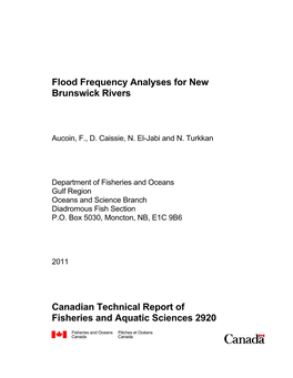 Flood Frequency Analyses for New Brunswick Rivers Canadian Technical Report of Fisheries and Aquatic Sciences 2920