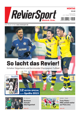 So Lacht Das Revier! Schalker Siegerbeton Und Dortmunder Champagner-Fußball