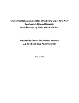 Environmental Assessment for a Marketing Order for a New Combusted, Filtered Cigarette Manufactured by Philip Morris USA Inc