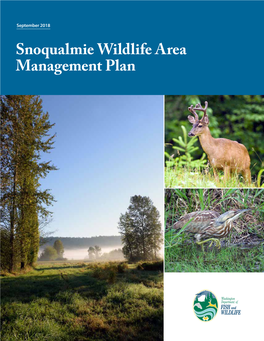 Snoqualmie Wildlife Area Management Plan Acknowledgements Washington Department of Fish and Wildlife Staff