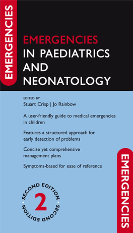 Emergencies in Paediatrics and Neonatology Published and Forthcoming Titles in the Emergencies in … Series