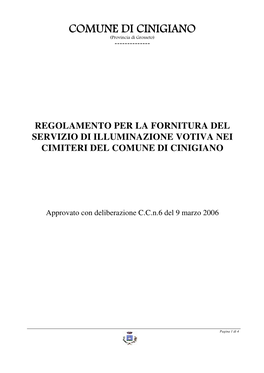 Regolamento Per La Fornitura Del Servizio Di Illuminazione Votiva Nei Cimiteri Del Comune Di Cinigiano