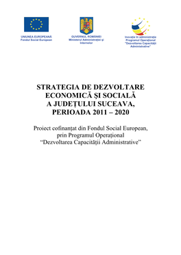 Strategia De Dezvoltare Economică Şi Socială a Judeţului Suceava, Perioada 2011 – 2020