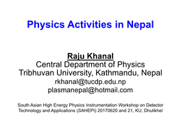 Physics Nepal Raju Khanal at SAHEPI 2017.Pdf