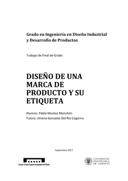 Creación De La Idendiseño DE UNA MARCA DE PRODUCTO Y SU Etiquetatidad