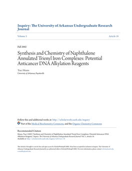 Synthesis and Chemistry of Naphthalene Annulated Trienyl Iron Complexes: Potential Anticancer DNA Alkylation Reagents Traci Means University of Arkansas, Fayetteville