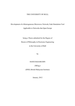 THE UNIVERSITY of HULL Development of a Heterogeneous Microwave Network, Fade Simulation Tool Applicable to Networks That Span E