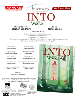 Into the Woods Is Presented Through Special Arrangement with Music Theatre International (MTI)