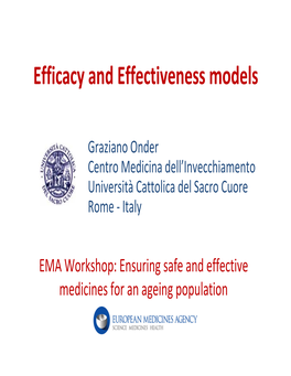 Efficacy and Effectiveness Models