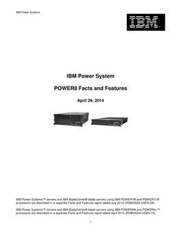 IBM Power System POWER8 Facts and Features