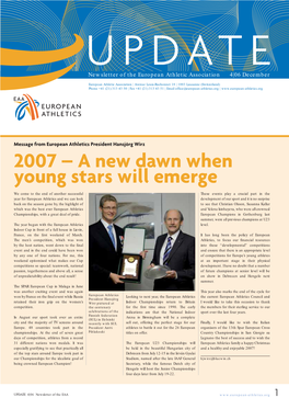 2007 – a New Dawn When Young Stars Will Emerge