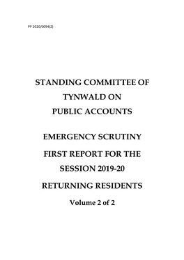 Standing Committee of Tynwald on Public Accounts Emergency Scrutiny First Report for the Session 2019-20 Returning Residents