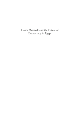 Hosni Mubarak and the Future of Democracy in Egypt