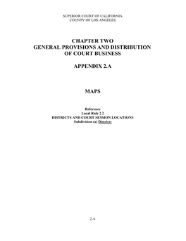 Chapter Two General Provisions and Distribution of Court Business Appendix 2.A Maps