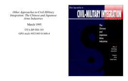 Other Approaches to Civil-Military Integration: the Chinese and Japanese Arms Industries