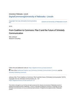 From Coalition to Commons: Plan S and the Future of Scholarly Communication