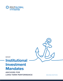 Institutional Investment Mandates ANCHORS for LONG-TERM PERFORMANCE SECOND EDITION APRIL 2020