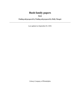 Rush Family Papers Rush Finding Aid Prepared by Finding Aid Prepared by Holly Mengel