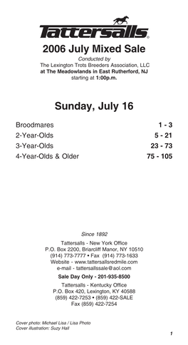 2006 TATTERSALLS JULY MIXED SALE to Be Conducted by Tattersalls on July 16, 2006 at the Meadowlands in East Rutherford, NJ