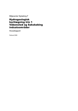 Hydrogeologisk Kortlægning Trin 1 Våbensted Og Sakskøbing Indsatsområder Hovedrapport