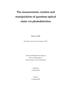 The Measurement, Creation and Manipulation of Quantum Optical States Via Photodetection