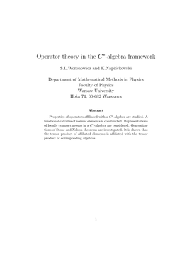 Operator Theory in the C -Algebra Framework