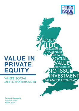 Value in Private Equity: Where Social Meets Shareholder 3 OPPORTUNITIES ALIGNED
