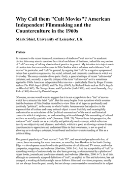 Why Call Them "Cult Movies"? American Independent Filmmaking and the Counterculture in the 1960S Mark Shiel, University of Leicester, UK