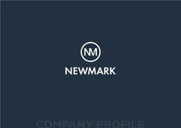 COMPANY PROFILE Page 1 of 64 | Newmark Company Profile Theabout Newmark NEWMARK Way