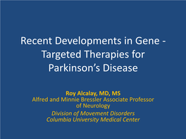 Gene Targeting Therapies (Roy Alcalay)