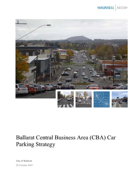Ballarat Central Business Area (CBA) Car Parking Strategy