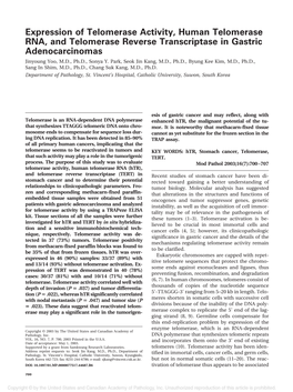 Expression of Telomerase Activity, Human Telomerase RNA, and Telomerase Reverse Transcriptase in Gastric Adenocarcinomas Jinyoung Yoo, M.D., Ph.D., Sonya Y