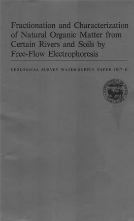 Fractionation and Characterization of Natural Organic Matter from Certain Rivers and Soils by Free-Flow Electrophoresis