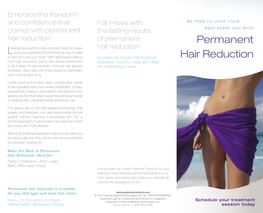 Permanent Hair Reduction Is a Lasting Solution That Takes Away the Everyday Hassle of Dealing with Unwanted Facial and Body Hair