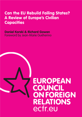 Can the EU Rebuild Failing States? a Review of Europe’S Civilian Capacities