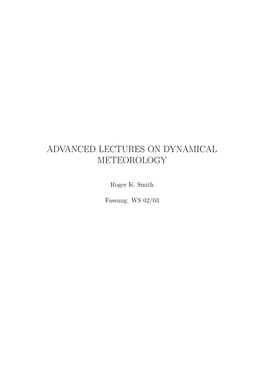 Advanced Lectures on Dynamical Meteorology