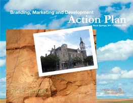 Branding, Marketing and Development Action Plan Rock Springs, WY • October 2007