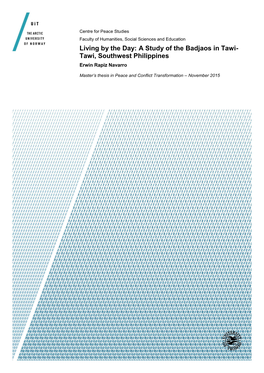 A Study of the Badjaos in Tawi- Tawi, Southwest Philippines Erwin Rapiz Navarro