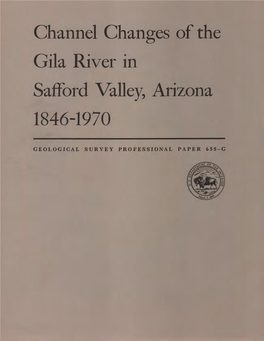 Channel Changes of the Gila River in Safford Valley, Arizona 1846-1970
