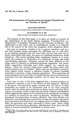 The Introduction of Toxorhynchites Brevipalpis Theobald Into the Purpose of This Brief Paper Is to Place on Record an Account Of