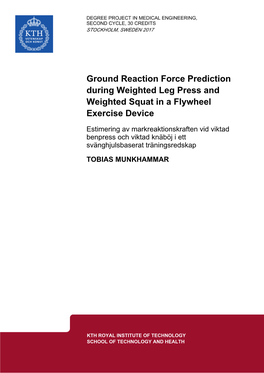 Ground Reaction Force Prediction During Weighted Leg Press and Weighted Squat in a Flywheel Exercise Device