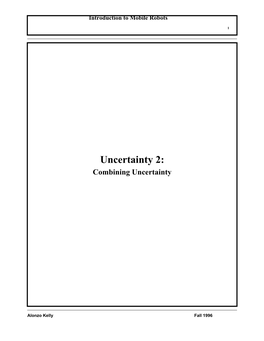 Uncertainty 2: Combining Uncertainty