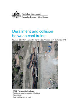 Derailment and Collision Between Coal Trains Ravenan (25Km from Muswellbrook), New South Wales, on 26 September 2018