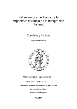 Herencia De La Inmigración Italiana. Cocoliche Y Lunfardo