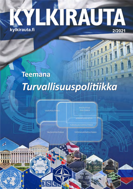 Kylkirauta 2/2021 4 Suomen Puolustuksen Kehittämisen Näkymiä