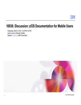 16938: Discussion: Z/OS Documentation for Mobile Users